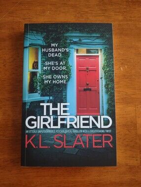 K.L. Slater "The Girlfriend" Paperback